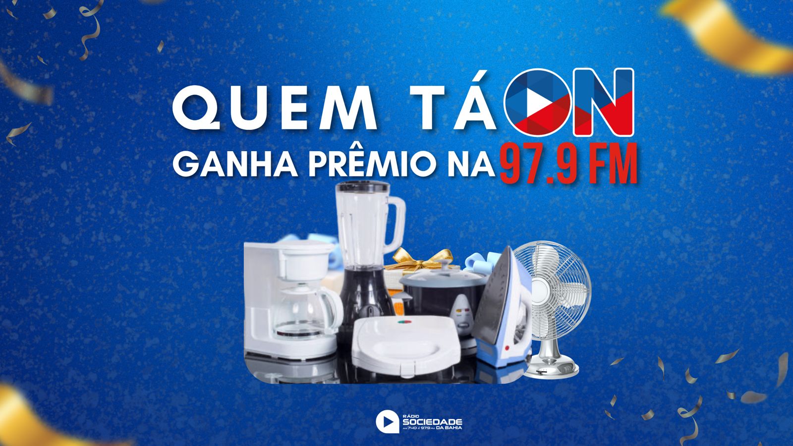   QUEM TÁ ON GANHA PRÊMIO NA 97.9 FM
